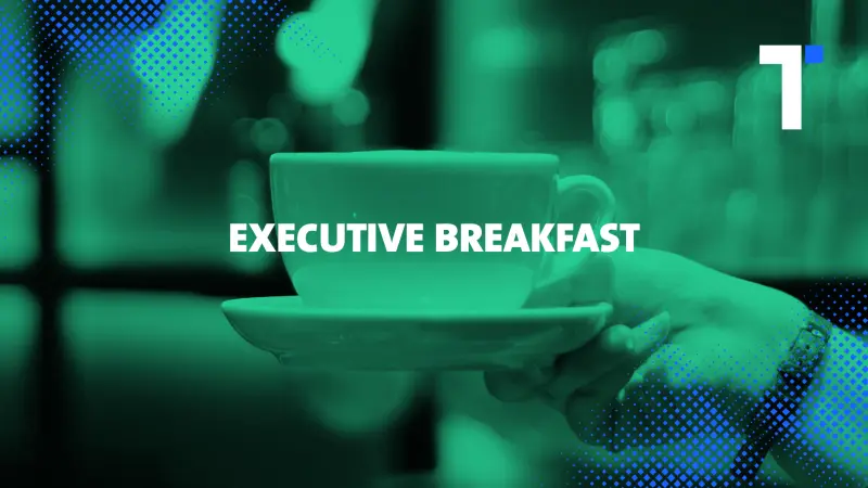 Executive Breakfast